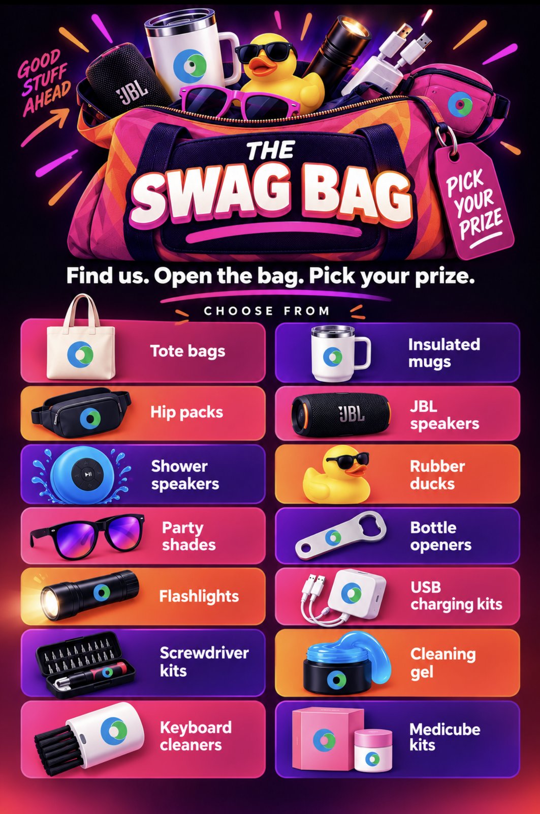 A flyer for the swag bag: find us, open the bag, pick your prize